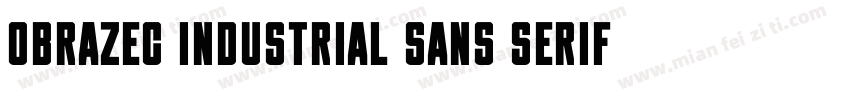 Obrazec Industrial Sans Serif Font字体转换